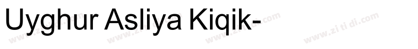 Uyghur Asliya Kiqik字体转换